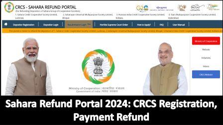 Sahara Refund Portal 2024: CRCS Registration, Payment Refund Online Status Login