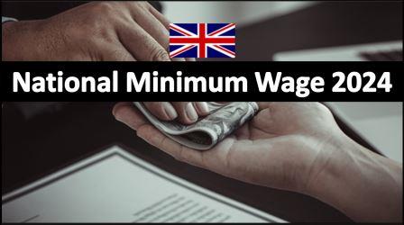National Minimum Wage 2024: What is the 2024 Minimum wage in various parts of the UK?